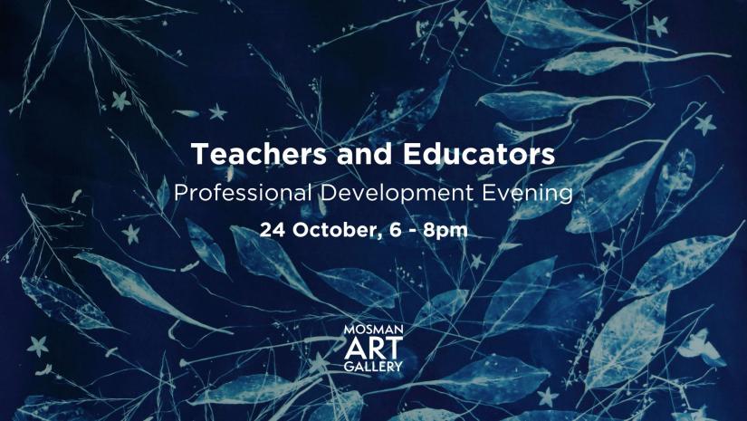 Background of blue leaves with text ontop reading 'teachers and educators professional development evening'